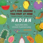 Lomba Memasak Buah Khas Thailand Berhadiah 8 Juta Rupiah