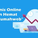 Solusi Bisnis Online Mudah dan Hemat Bersama Rumahweb