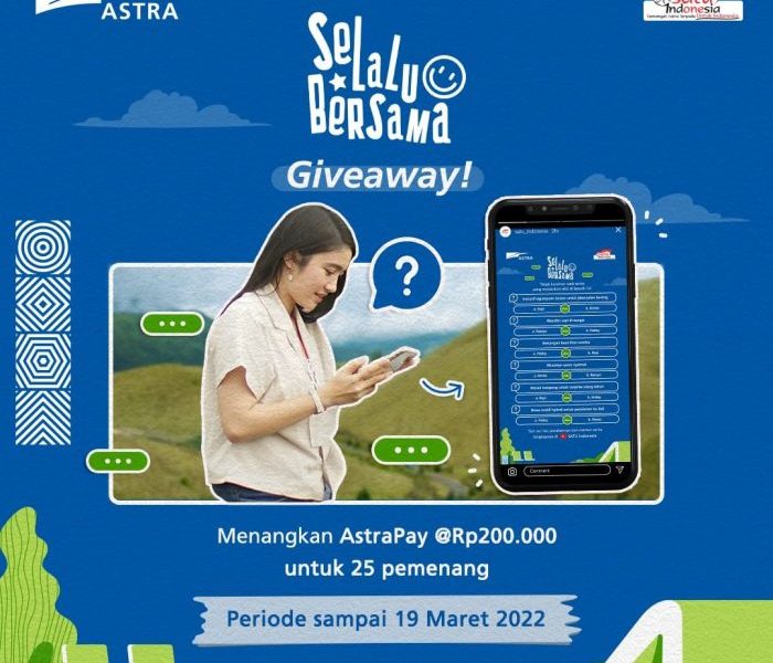 Giveaway Selalu Bersama Berhadiah Saldo AstraPay Total 5 Juta