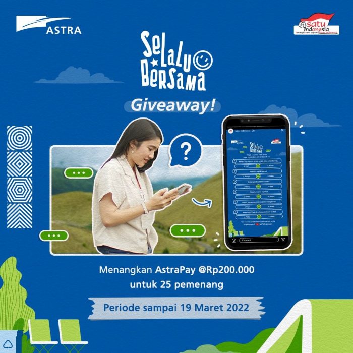 Giveaway Selalu Bersama Berhadiah Saldo AstraPay Total 5 Juta