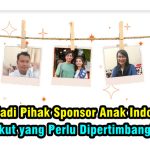 Ingin Jadi Pihak Sponsor Anak Indonesia