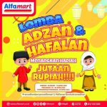 Lomba Adzan & Hafalan Berhadiah Jutaan Rupiah dari Alfamart