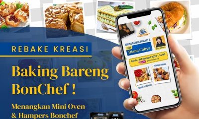 Lomba Baking Bareng BonChef Berhadiah Mini Oven & Hampers