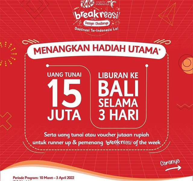 Lomba Desain Breakreasi Kitkat Berhadiah Puluhan Juta Rupiah