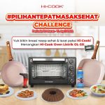 Lomba Kreasi Pilihan Tepat Masak Sehat Berhadiah OVEN Hi-Cook OL-33