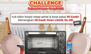 Lomba Kreasi Pilihan Tepat Masak Sehat Berhadiah OVEN Hi-Cook OL-33