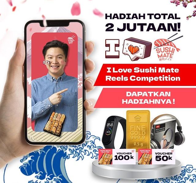 Lomba Reels I Love Sushi Mate Berhadiah Total 2 Jutaan Rupiah
