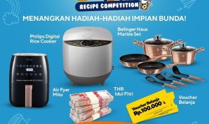 Lomba Resep Jago Puasa Berhadiah Alat Dapur, THR Puluhan Juta