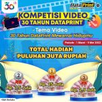 Lomba Video 30 Tahun DataPrint Berhadiah Total Rp 35 Juta Rupiah