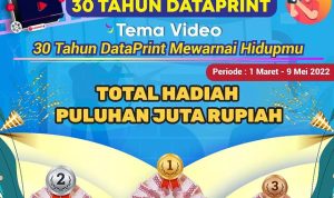 Lomba Video 30 Tahun DataPrint Berhadiah Total Rp 35 Juta Rupiah
