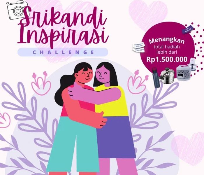 Srikandi Inspirasi Challenge Berhadiah Alat Dapur & Voucher Total 1.5 Juta
