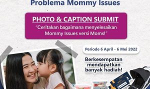 Lomba Foto Mommy Issues Berhadiah Stroller, Blender, Chopper, dll