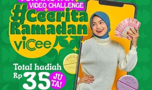 Lomba Video Ceerita Ramadan Vicee Berhadiah Total 35 Juta Rupiah