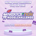 Lomba Video OOTD Nextar Noir Berhadiah Jutaan Rupiah