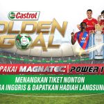 Undian Castrol Golden Goal Berhadiah Nonton Langsung Liga Inggris