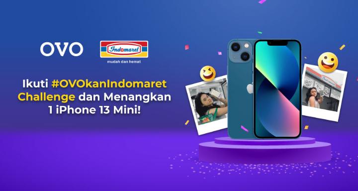 Kontes Foto OVOkan Indomaret Berhadiah 1 unit iPhone 13 Mini