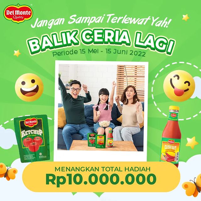 Lomba Foto Del Monte Balik Ceria Lagi Berhadiah Total 10 Juta Rupiah