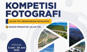 Lomba Foto Jalan Tol PUPR BPJT Berhadiah Puluhan Juta Rupiah