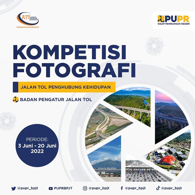 Lomba Foto Jalan Tol PUPR BPJT Berhadiah Puluhan Juta Rupiah