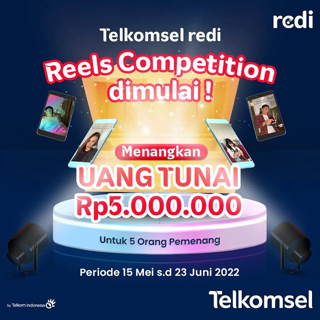 Lomba Reels Telkomsel Redi Berhadiah Uang Total 5 Juta Rupiah