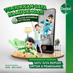 Lomba Video Filter Dettolion Periode 2 Berhadiah Total 6 Juta Rupiah