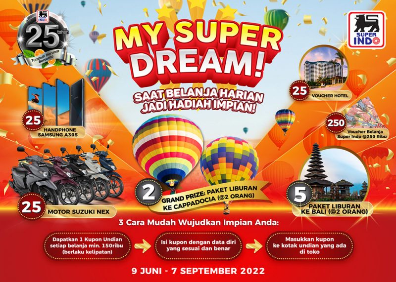 Undian Super Indo My Super Dream Berhadiah Paket Liburan, 25 Motor, dll