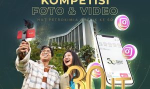Kontes Foto & Video Petrokimia Gresik 50 Tahun Total Hadiah 30 Juta