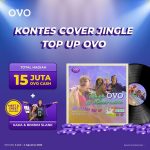 Lomba Jingle Top Up OVO Berhadiah Saldo Total 15 Juta