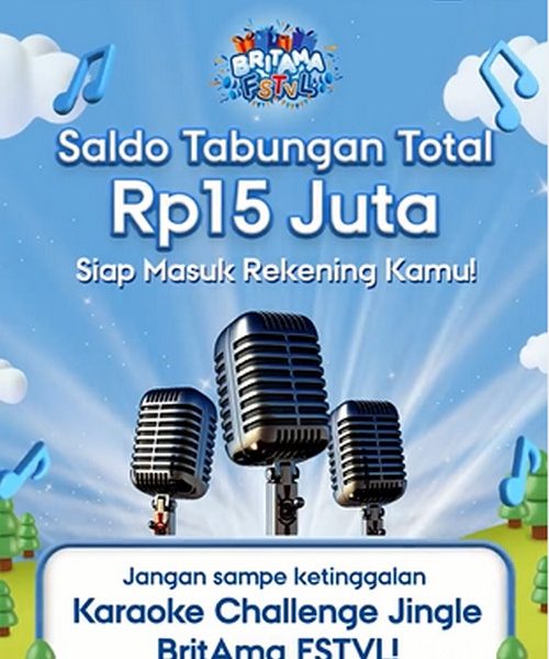 Lomba Video Karaoke Jingle BritAma FSTVL Berhadiah Total 15 Juta