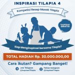 Lomba Resep Tilapia 4 Berhadiah Total 30 Juta Rupiah