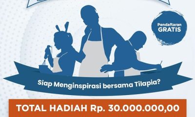 Lomba Resep Tilapia 4 Berhadiah Total 30 Juta Rupiah