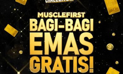 Lomba Video Level Up Muscle First Berhadiah 105 Logam Mulia