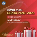 Lomba Video Vlog Cerita Panji 2022 Berhadiah Total 100 Juta