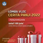 Lomba Video Vlog Cerita Panji 2022 Berhadiah Total 100 Juta