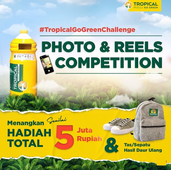 Tropical Go Green Challenge Berhadiah Total 5 Juta & Tas/Sepatu