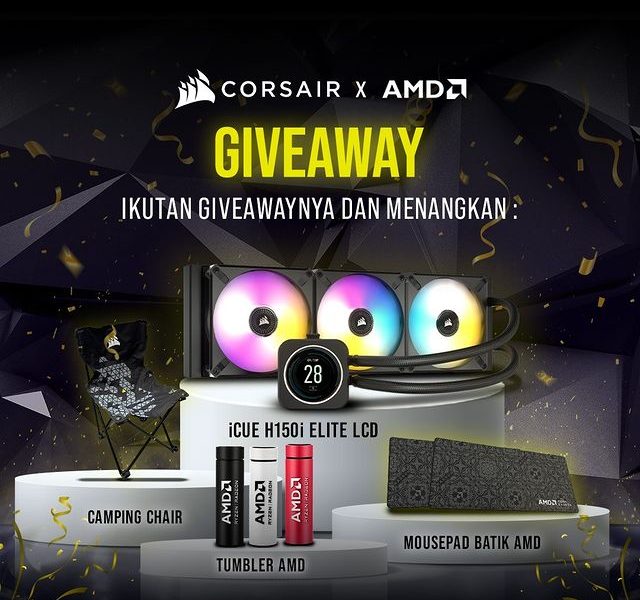 Corsair AMD Giveaway Berhadiah Cooling CORSAIR iCUE H150i ELITE LCD
