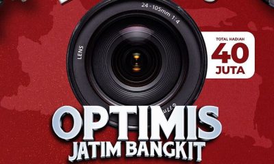 Ikuti Lomba Foto Optimis Jatim Bangkit Berhadiah Total 40 Juta
