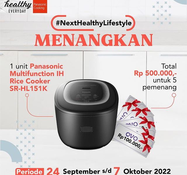 Kuis Next Healthy Lifestyle Berhadiah Rice Cooker Panasonic