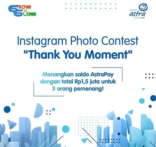 Lomba Foto Thank You Moment Berhadiah Saldo Astrapay 1,5 Juta