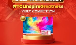 Pemenang Lomba Video TCL Inspire Greatness Hadiah Total 52 Juta