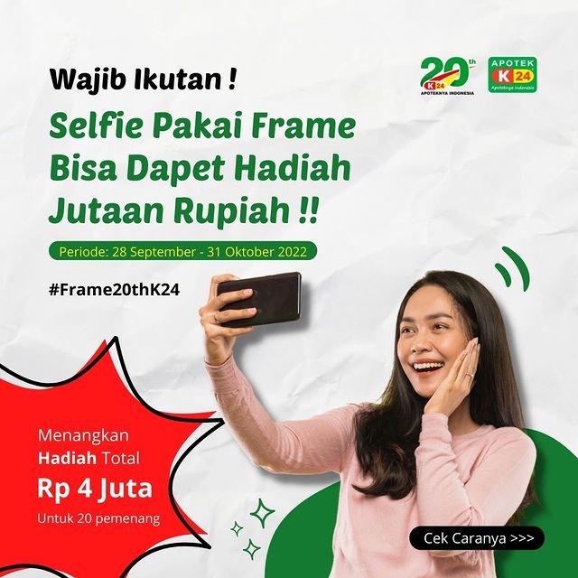 Selfie Pakai Frame K24 Bisa Dapat Hadiah Total 4 Juta Rupiah