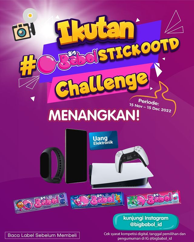 Lomba Foto Big Babol Stick OOTD Berhadiah Puluhan Juta Rupiah