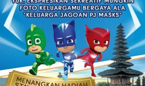 Lomba Foto Keluarga PJ Masks Berhadiah Staycation ke Bali