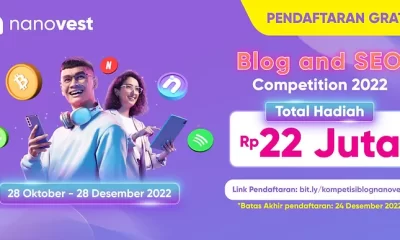 Lomba Menulis Blog & SEO Nanovest 2022 Berhadiah Total 22 Juta