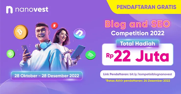 Lomba Menulis Blog & SEO Nanovest 2022 Berhadiah Total 22 Juta