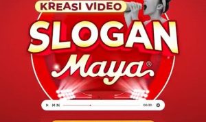 Lomba Video Slogan Maya Berhadiah Total Jutaan Rupiah
