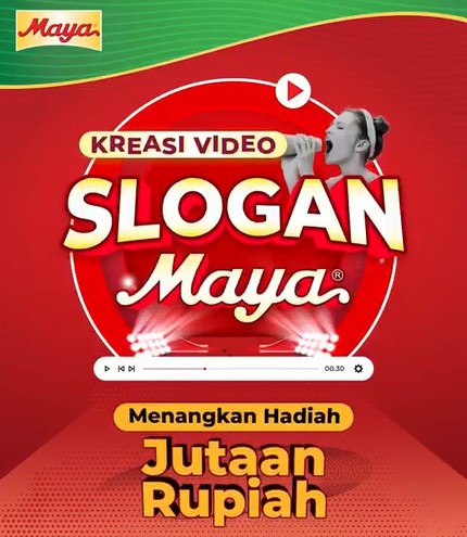 Lomba Video Slogan Maya Berhadiah Total Jutaan Rupiah
