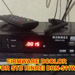 Firmware Dcolor Untuk STB Rinrei DRN-511W