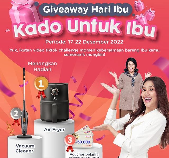Kontes Video Tiktok Kado Untuk Ibu Berhadiah Air Fryer