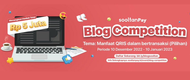 Lomba Blog SooltanPay Berhadiah Total 5 Juta Rupiah